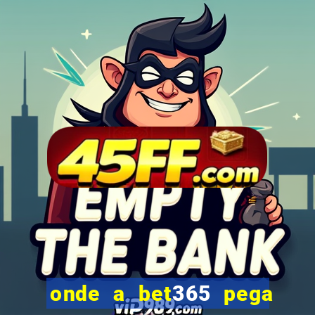 onde a bet365 pega as estatisticas